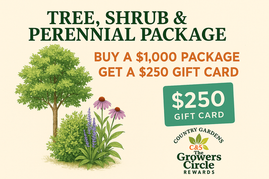 🌿 Grow More. Save More. Get Rewarded. 🌿 - Get a $250 C & S Country Gardens Gift Card